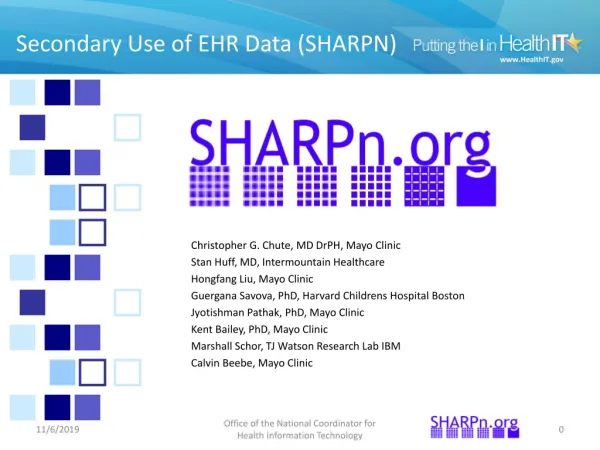 Secondary Use of EHR Data (SHARPN)