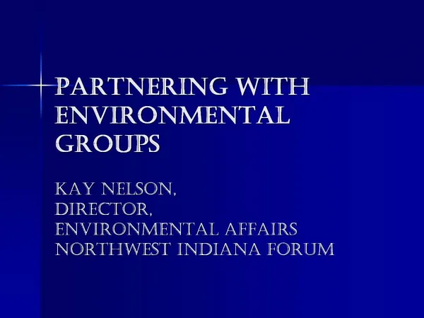 Partnering with Environmental Groups