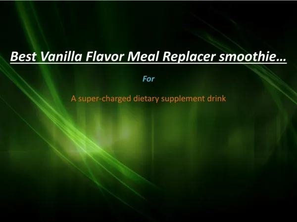 Meal Replacer smoothie a super-charged dietary supplement dr