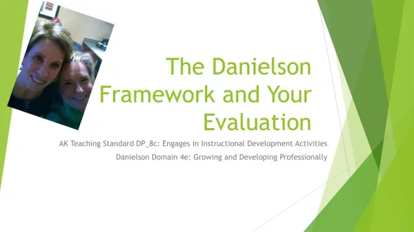 The Danielson Framework and Your Evaluation