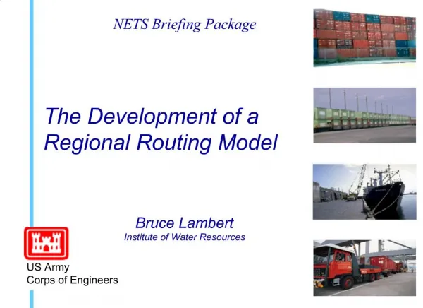The Development of a Regional Routing Model