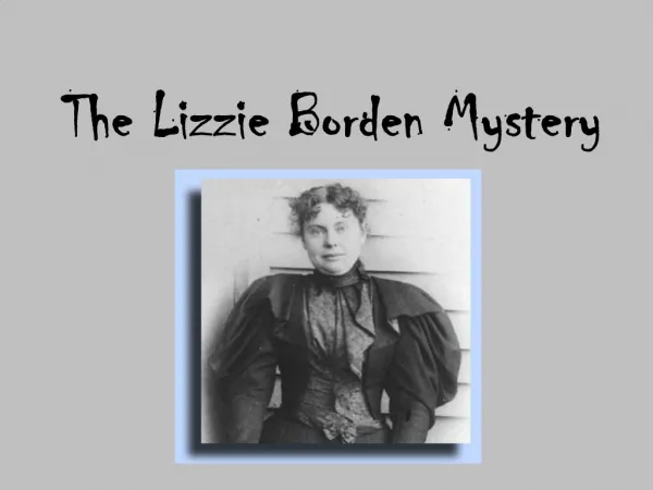 The Lizzie Borden Mystery