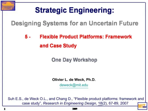 Strategic Engineering: Designing Systems for an Uncertain Future