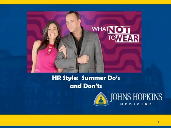 HR Style: Summer Do s and Don ts