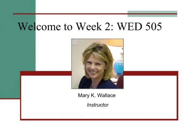 Welcome to Week 2: WED 505