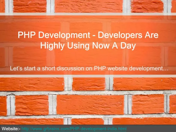 PHP Development - Developers Are Highly Using Now A Day