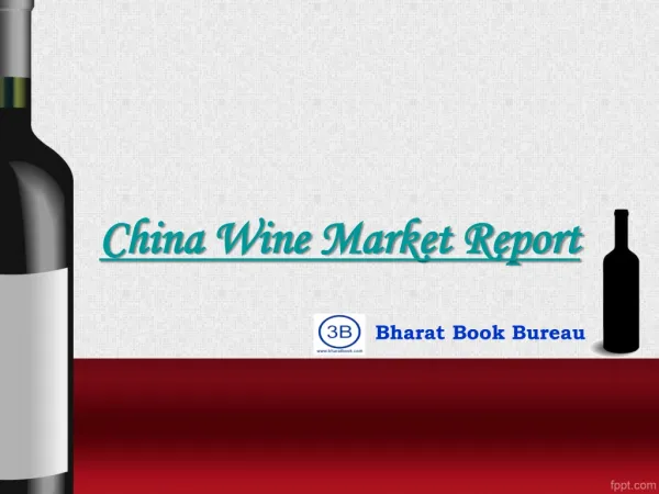 China Wine Market Report