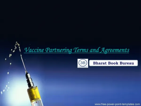 Vaccine Partnering Terms and Agreements