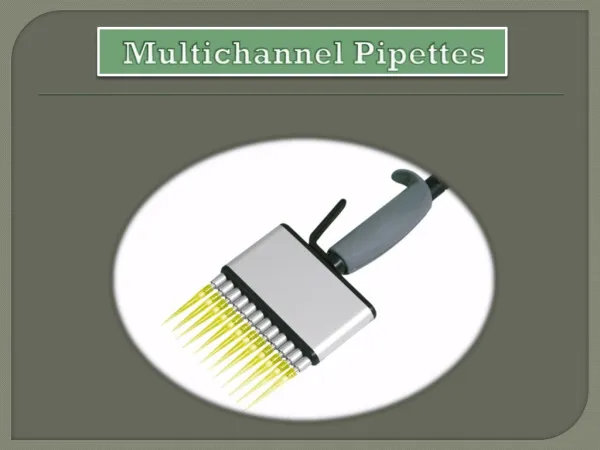 Multichannel Pipettes: Their Path through The Time