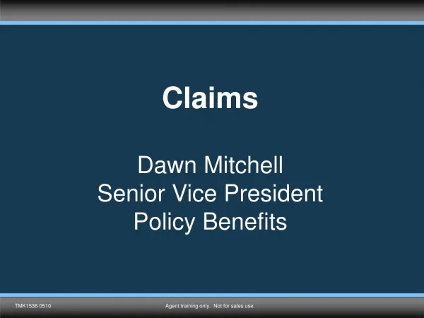Claims Dawn Mitchell Senior Vice President Policy Benefits