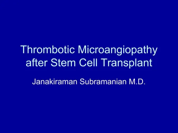 Thrombotic Microangiopathy after Stem Cell Transplant