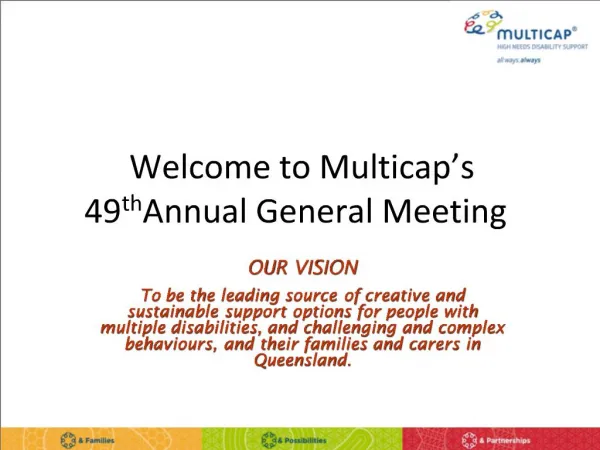 Welcome to Multicap s 49th Annual General Meeting