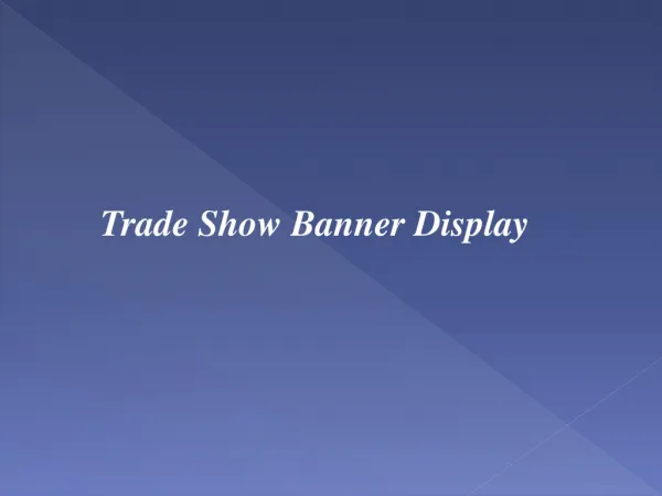 Trade Show Banner Display