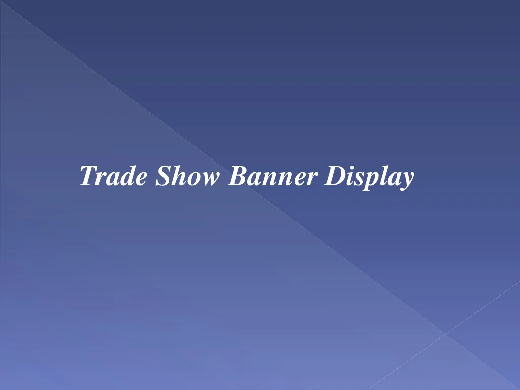 trade show banner display