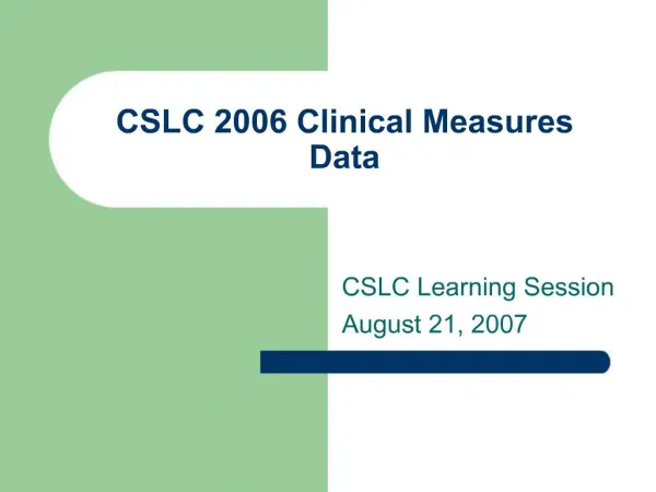 CSLC 2006 Clinical Measures Data