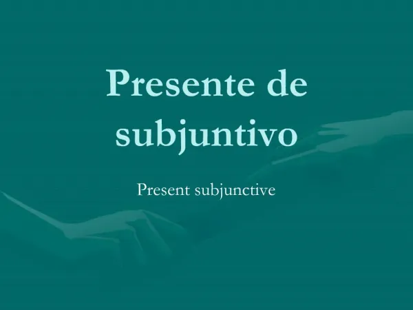 Presente de subjuntivo