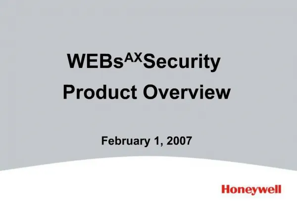 WEBsAX Security Product Overview February 1, 2007