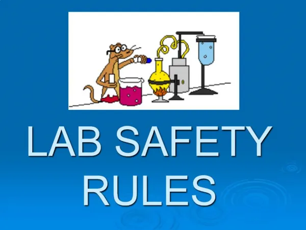 LAB SAFETY RULES