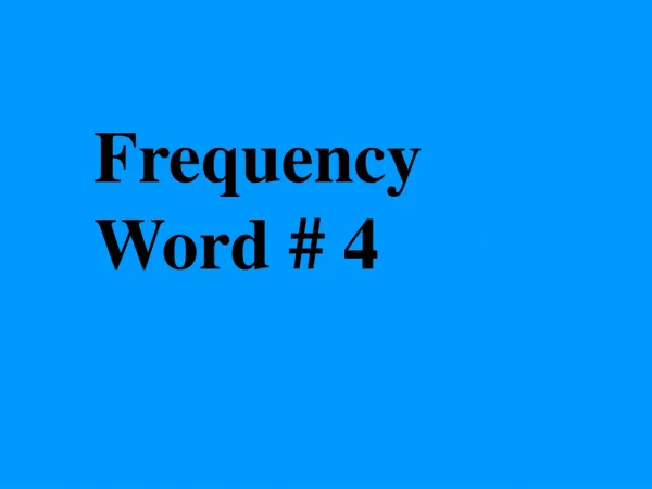 Frequency Word # 4