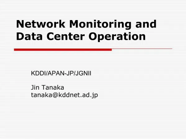 Network Monitoring and Data Center Operation