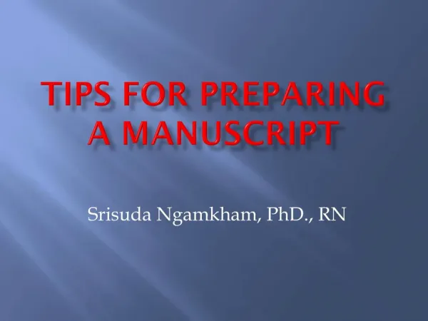 Tips for preparing a manuscript