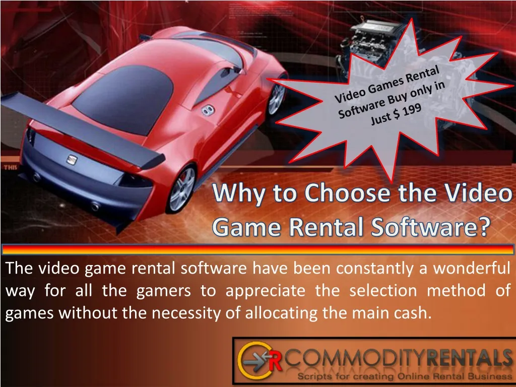 why to choose the video game rental software