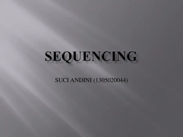 SEQUENCING
