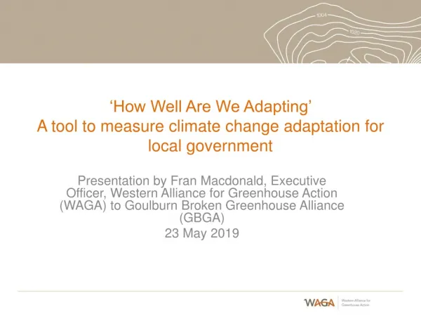 ‘How Well Are We Adapting’ A tool to measure climate c hange adaptation for local g overnment