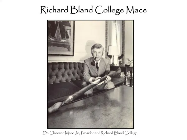 Richard Bland College Mace