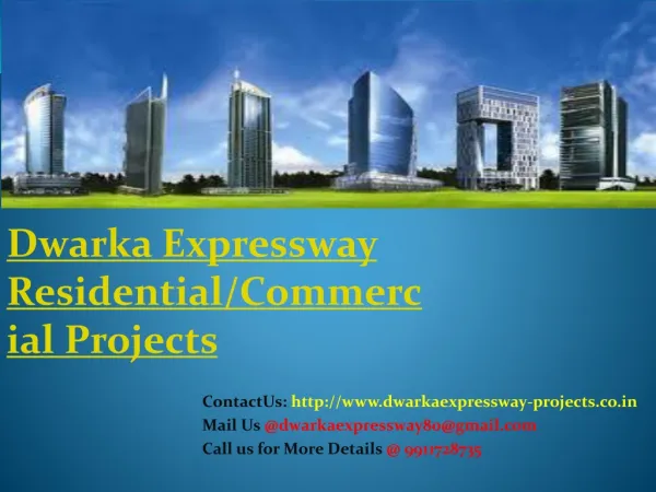 Best Offers Dwarka ExpresswayResidential/Commercial Projects