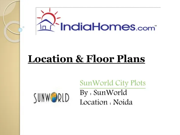 Properties in Noida - SunWorld City Plots by SunWorld