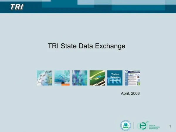 TRI State Data Exchange April, 2008