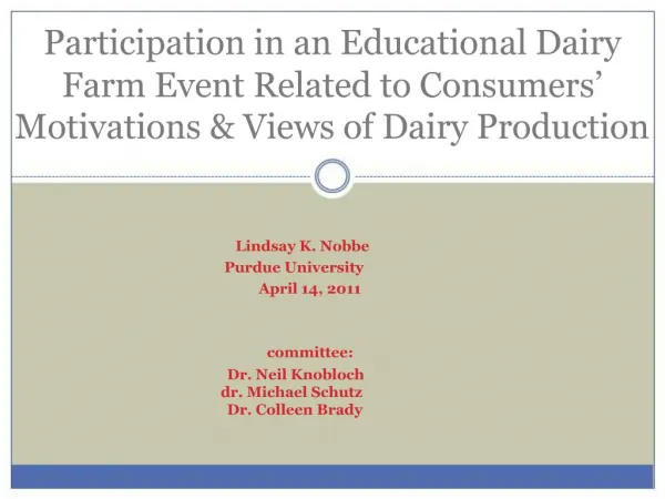 Participation in an Educational Dairy Farm Event Related to Consumers Motivations Views of Dairy Production