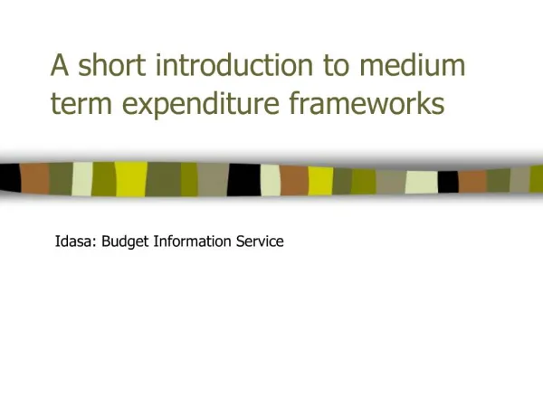 A short introduction to medium term expenditure frameworks