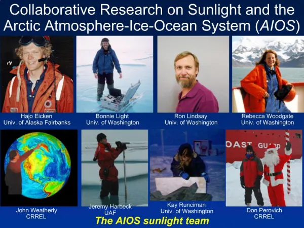 Collaborative Research on Sunlight and the Arctic Atmosphere-Ice-Ocean System AIOS
