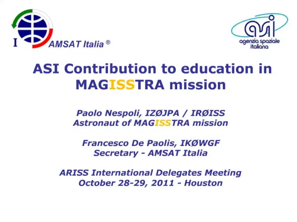 ASI Contribution to education in MAGISSTRA mission Paolo Nespoli, IZ JPA