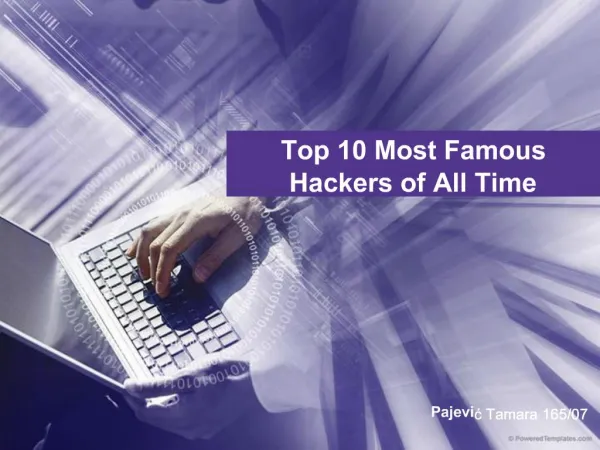 Top 10 Most Famous Hackers of All Time