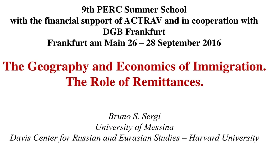 9th perc summer school with the financial support
