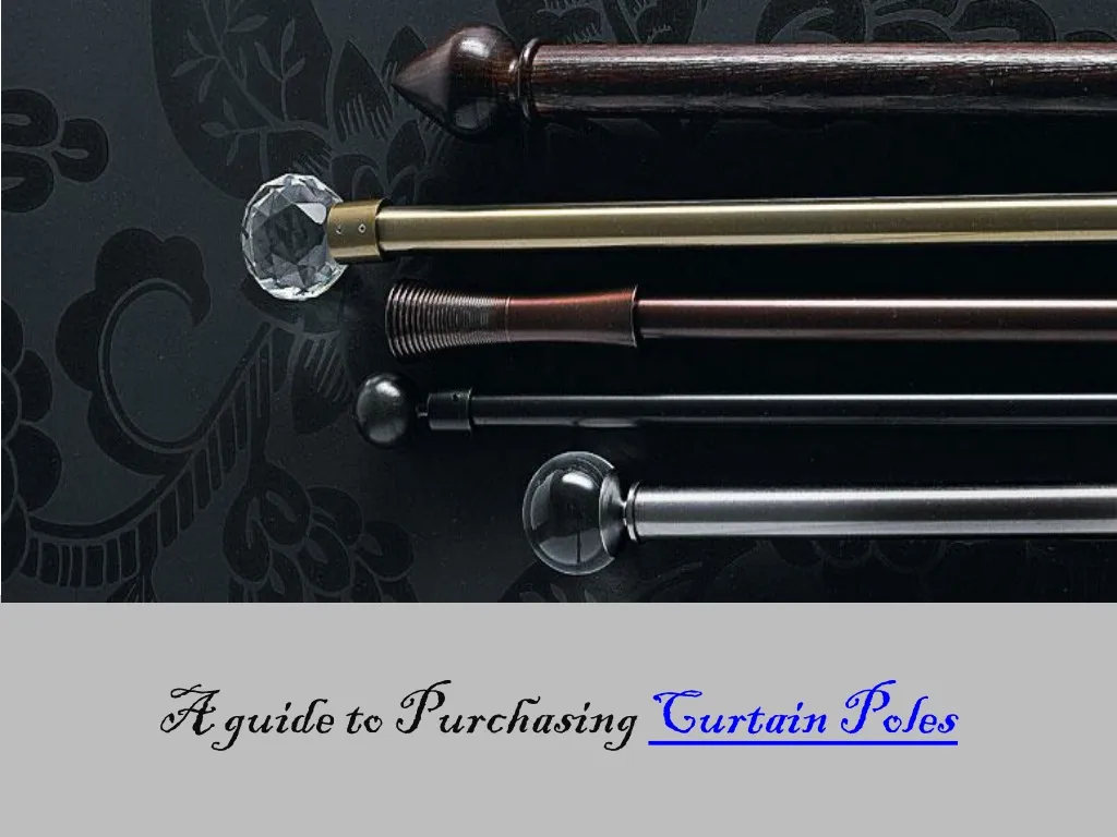 a guide to purchasing curtain poles