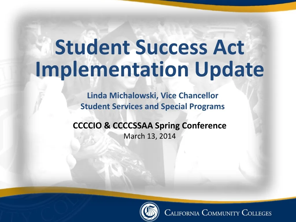 student success act implementation update linda