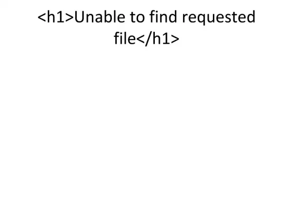 H1Unable to find requested file