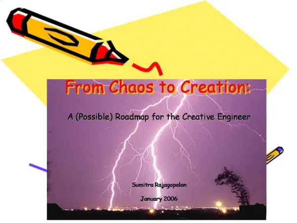 From Chaos to Creation: