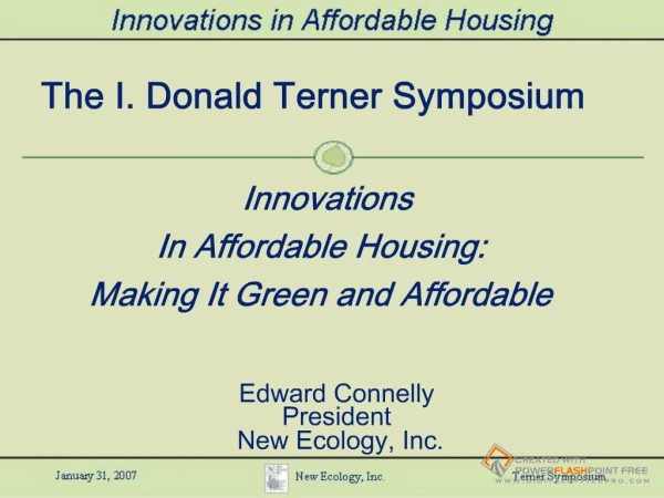 The I. Donald Terner Symposium