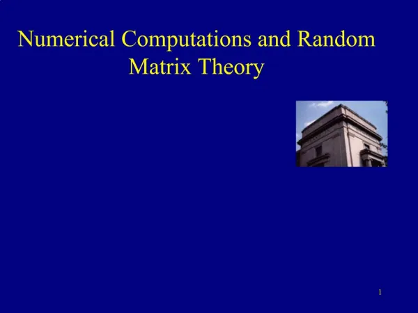 Numerical Computations and Random Matrix Theory