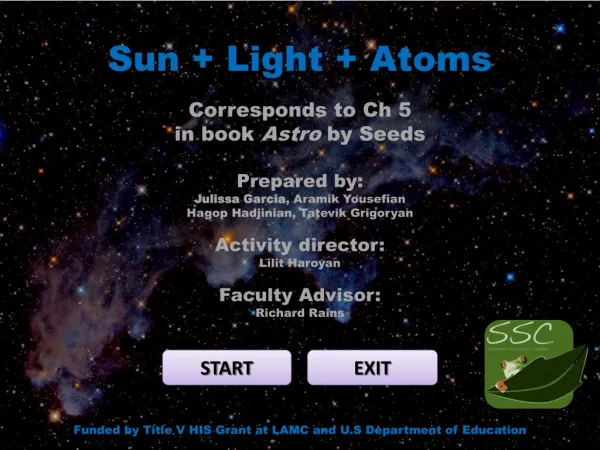 Sun + Light + Atoms