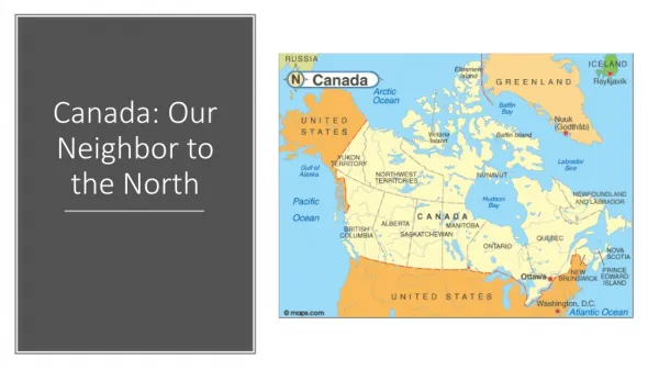 Canada: Our Neighbor to the North