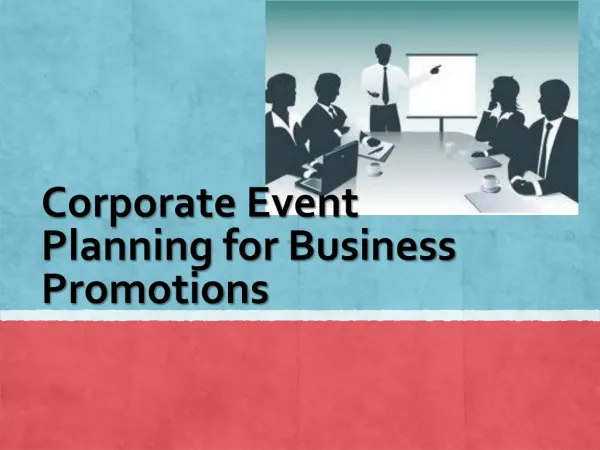 Corporate Event Planning for Business Promotions