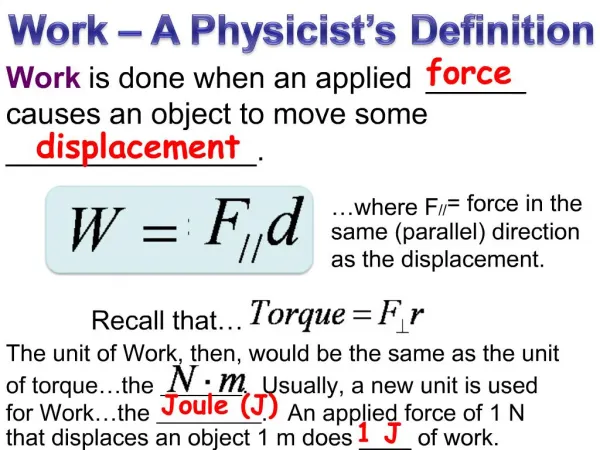 Work is done when an applied ______ causes an object to move some _______________.