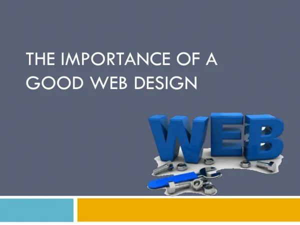 The importance of a good Web Design.