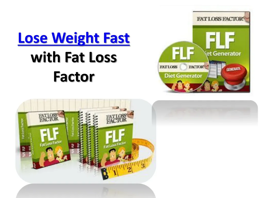 lose weight fast with fat loss factor